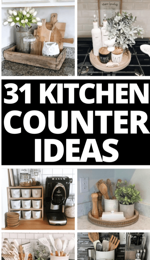 31 Kitchen Counter Ideas That Will Transform Your Space 1 image 1